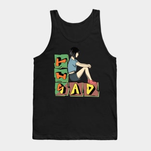 Sit sad Tank Top